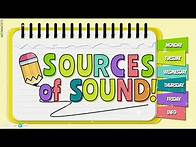 Video thumbnail for Sources of Sound