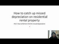 Video thumbnail for How to catch up missed depreciation on rental property (part I): filing IRS form 3115