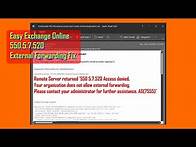 Video thumbnail for SOLVED 550 5.7.520 Access Denied Organization Does Not Allow External Forwarding