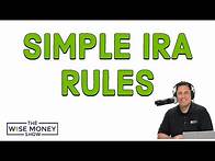 Video thumbnail for The Rules for SIMPLE IRAs