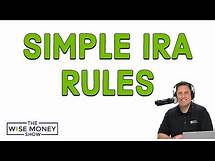 Video thumbnail for The Rules for SIMPLE IRAs
