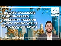 Video thumbnail for How to Calculate the Unabated Property Taxes on a NYC Condo with a 421a Tax Abatement