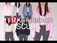 Video thumbnail for Lululemon Scuba Collection ｜11件scuba上身｜不同款式尺寸分享