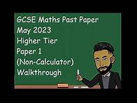 Video thumbnail for AQA GCSE Maths Past Paper May 2023 Higher Paper 1 (Non Calculator) Walkthrough