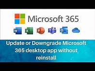Video thumbnail for Downgrade Office 365 apps without reinstallation