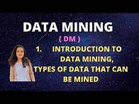 Video thumbnail for #1 Introduction To Data Mining, Types Of Data |DM|