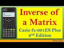 Video thumbnail for How to do Inverse of a matrix on calculator Casio fx-991ES Plus 2nd Edition [2020]