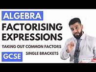 Video thumbnail for How to Factorise Algebraic Expressions using Brackets | KS3 | GCSE Maths 9-1 | AS Level