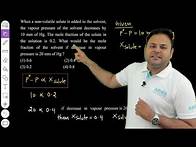 Video thumbnail for When a non-volatile solute is added to the solvent, the vapour pressure of the solvent decreases by