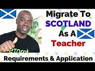 Video thumbnail for Migrate To Scotland As A Teacher || Requirements and Application