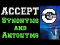 Video thumbnail for Accept Synonyms and Antonyms│Glossanation