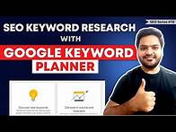 Video thumbnail for Google Keyword Planner: How to use Google Keyword Planner for SEO Keyword Research - Full Tutorial