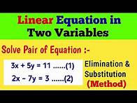 Video thumbnail for How to Solve Linear Equation with Two Variables | Elimination & Substitution Method