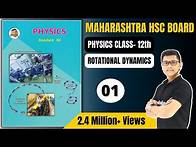 Video thumbnail for P-1 chapter 1 Rotational dynamics class 12 Physics science new syllabus maharashtra board HSC #UCM