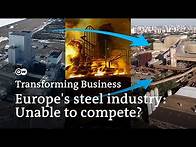 Video thumbnail for Is the energy crisis driving Europe's steel industry to the Americas? | Transforming Business