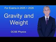 Video thumbnail for GCSE Physics Revision "Gravity and Weight"