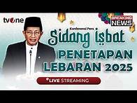 Video thumbnail for [BREAKING NEWS] Sidang Isbat Idul Fitri 2025, Penetapan Lebaran 1 Syawal 1446 H | tvOne