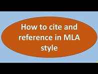 Video thumbnail for MLA | Citation and referencing for beginners