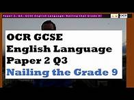 Video thumbnail for Achieving Full Marks for Q3, Paper 2: OCR GCSE English Language