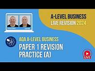 Video thumbnail for AQA Paper 1 Practice (A) | A-Level Business Revision for 2024