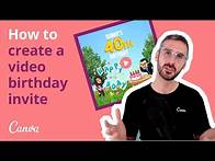 Video thumbnail for Create a fun Video Birthday Invite with Canva