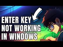Video thumbnail for How To Fix Enter Key Not Working In Windows
