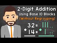 Video thumbnail for Adding 2-Digit Numbers Using Base 10 Blocks Without Regrouping | Elementary Math with Mr. J