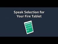 Video thumbnail for How to Use the Speak Selection Feature on Your Fire Tablet