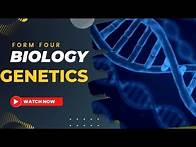 Video thumbnail for FORM 4 BIOLOGY TOPIC:GENETICS (LESSON 1)