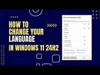 Video thumbnail for Change Your Windows 11 24H2 Language in Minutes