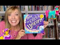 Video thumbnail for How to Catch a Unicorn | Read Aloud Books for Kids on YouTube