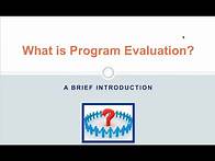 Video thumbnail for What is program evaluation?: A Brief Introduction