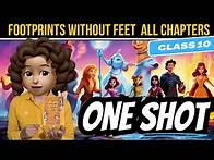Video thumbnail for One Shot Class 10 Footprints Without Feet: Complete All Chapters in 2 Hours 🔥