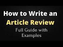 Video thumbnail for How to Write an Article Review l What Is an Article Review l Steps for Writing an Article Review