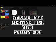 Video thumbnail for Corsair iCUE & Philips Hue | Overview & Setup (+ How I Use Philips Hue Sync Too)