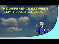 Video thumbnail for The Difference Between Myths and Legends