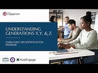 Video thumbnail for Understanding Generations X, Y & Z | HRCI/SHRM Recertification Webinar | Turn on Engagement
