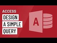 Video thumbnail for Access: Designing a Simple Query