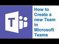 Video thumbnail for How to Create a new Team in Microsoft Teams