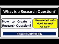 Video thumbnail for What is a Research Question?How to Develop Good Research Question-Features of Good Research Question