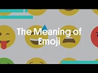 Video thumbnail for The Meaning of Emoji