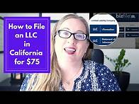 Video thumbnail for How to File an LLC in California | Step-by-Step Create an LLC Online in CA
