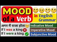 Video thumbnail for Mood in English Grammar with Examples | Three Types of Moods: Indicative, Imperative & Subjunctive