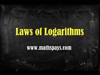 Video thumbnail for Laws of Logarithms