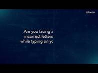 Video thumbnail for How to Fix a Keyboard Typing Wrong Characters