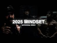 Video thumbnail for The ONLY 2025 MOTIVATIONAL Video You Need To Watch