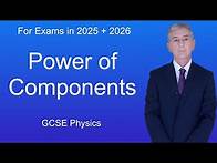 Video thumbnail for GCSE Physics Revision "Power of Components"