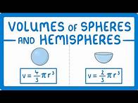 Video thumbnail for GCSE Maths - Calculate Volume of Spheres and Hemispheres