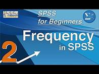 Video thumbnail for 02 Descriptive Statistics and Frequencies in SPSS – SPSS for Beginners