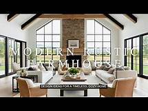 Video thumbnail for Bold and Elegant Modern Rustic Farmhouse – Design Ideas for a Timeless Cozy Home